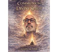 Communion with the Divine Spirit