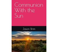 Communion With the Sun
