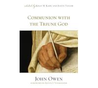 Communion With the Triune God