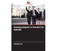 Communiquer à travers le monde