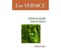 COMMUNIQUER AVEC LA NATURE: Géobiologie