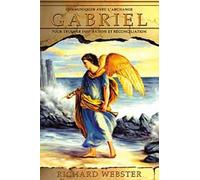 Communiquer avec l'archange Gabriel