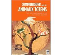 Communiquer avec les animaux totems