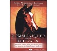 Communiquer avec les chevaux (Coffret) GABY SHAYANA HOFFMANN (Auteur), Sandra Waldermann-Scherhak (Auteur), Ursula Monnier (Traduction)