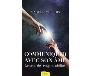 Communiquer avec son âme - Le sens des responsabilités