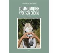 Communiquer avec son cheval Véronique de Saint-Vaulry (Auteur)