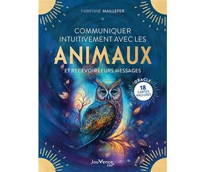 Communiquer intuitivement avec les animaux Et recevoir leurs messages - Fabienne Maillefer - Jouvence - broché - Jeux livres objets