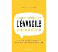 Communiquer L'évangile Aujourd'hui