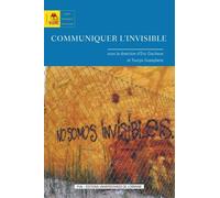 Communiquer L'invisible