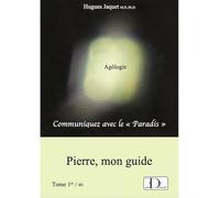 COMMUNIQUEZ AVEC Le PARADIS - Tome 1