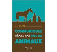 Communiquez d'âme à âme avec les animaux