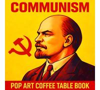 Communism: Pop Art Coffee Table Book