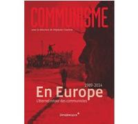 Communisme 2014 - En Europe Patrick Moreau (Auteur)