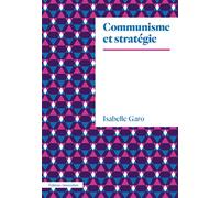 Communisme et Stratégie - Isabelle Garo - Amsterdam Eds - broché - Essai
