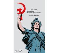 Communisme, un chemin pour l'avenir - Eric Le Lann - Manifeste - broché - Essai