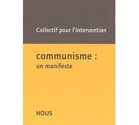 Communisme : un manifeste - Collectif - Nous Eds - broché - Essai