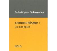 Communisme : un manifeste - Collectif - Nous Eds - broché - Essai