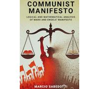Communist Manifesto - Logical and Mathematical Analysis of Communism