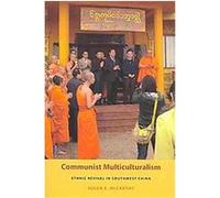 Communist Multiculturalism, Studies on Ethnic Groups in China Susan K. Mccarthy (Auteur)