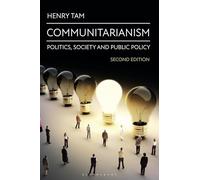 Communitarianism: Politics, Society and Public Policy