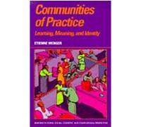 Communities of Practice, Learning in Doing: Social, Cognitive, and Computational Perspectives Etienne Wenger (Auteur)