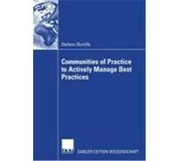 Communities of Practice to Actively Manage Best Practices Borzillo, Stefano (Auteur)