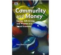 Community and Money Mary-Beth Raddon (Auteur)