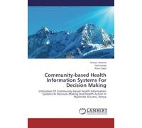 Community-Based Health Information Systems For Decision Making