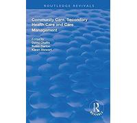 Community Care, Secondary Health Care And Care Management