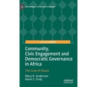 Community, Civic Engagement And Democratic Governance In Africa