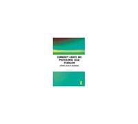 Community Courts And Postcolonial Legal Pluralism