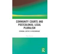 Community Courts and Postcolonial Legal Pluralism