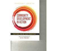 Community Development in Action by Ledwith & Margaret Youth and Community Development & School of Applied Social Science & University of Cumbria Inconnu (Auteur)