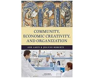 Community, Economic Creativity, And Organization