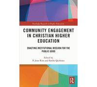 Community Engagement In Christian Higher Education