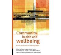 Community Health and Well-Being, Health & Society Series