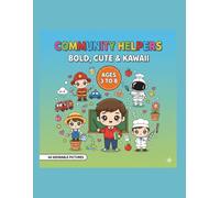 Community helpers coloring book for kids:Bold, cute&kawaii: 40 Adorable pictures