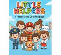 Community Helpers & Jobs Coloring Book for Kids: A Fun "When I Grow Up" Coloring Adventure with Police Officers, Teachers, Farmers, and More! | Easy ... Preschoolers & Kindergarteners Ages 3-6