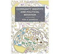 Community Identity And Political Behavior