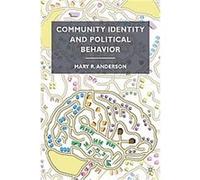 Community Identity and Political Behavior Mary R. Anderson (Auteur)