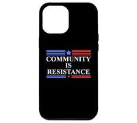 Community is Resistance Anti Fascism Resist No Kings Protest Coque pour iPhone 12 Pro Max