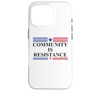 Community is Resistance Resist No Kings Protest Anti Fascism Coque pour iPhone 16 Pro
