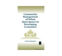 Community Management Of Urban Open Spaces In Developing Economies