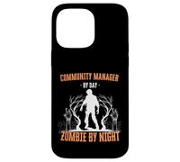 Community Manager par Day Zombie par Night Funny Halloween Coque pour iPhone 14 Pro Max