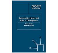 Community, Market And State In Development