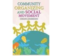Community Organizing And Social Movement