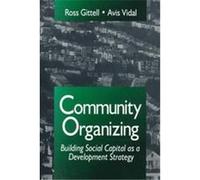 Community Organizing Avis Vidal, Ross J. Gittell (Auteur)
