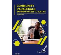 Community Paralegals: Ensuring Access To Justice