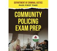 COMMUNITY POLICING LAW EXAM PREP