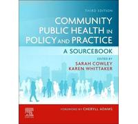 Community Public Health in Policy and Practice Community Public Health in Policy and Practice (Auteur)